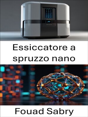 cover image of Essiccatore a spruzzo nano